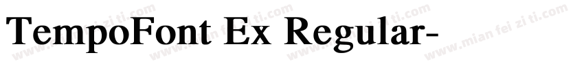 TempoFont Ex Regular字体转换